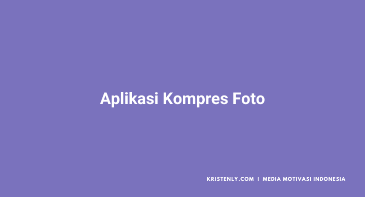 aplikasi kompres foto